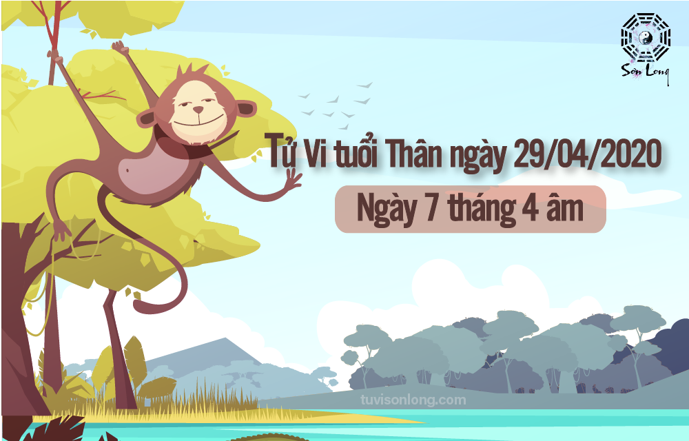 TỬ VI HÀNG NGÀY 12 CON GIÁP – TUỔI THÂN NGÀY 29/04/2020