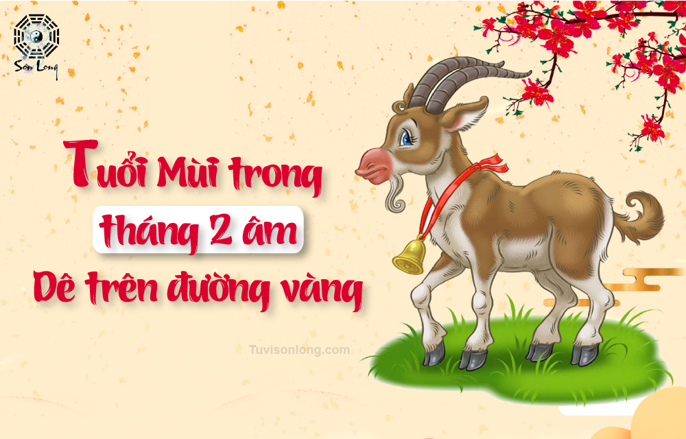 Tử vi hàng ngày của 12 con Giáp tuổi Mùi ngày 6/4