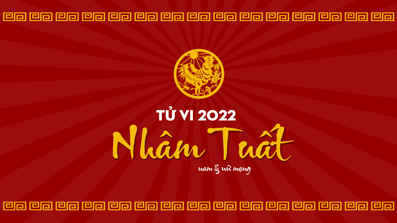 Tu-vi-nam-2022-tuoi-Nham-Tuat-1982