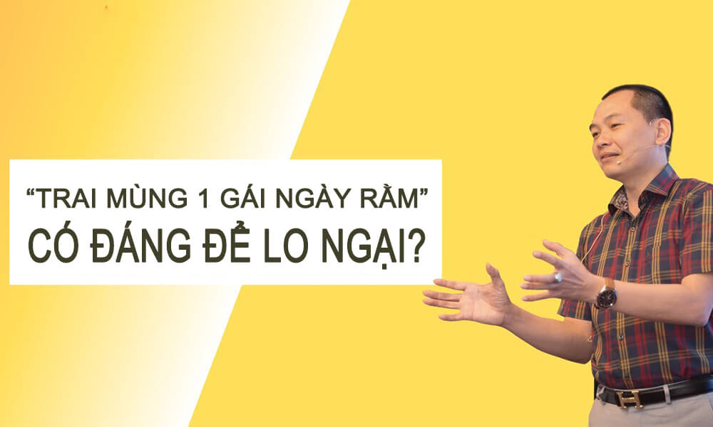 “TRAI MÙNG 1 GÁI NGÀY RẰM” CÓ THỰC SỰ ĐÁNG ĐỂ LO NGẠI KHÔNG?